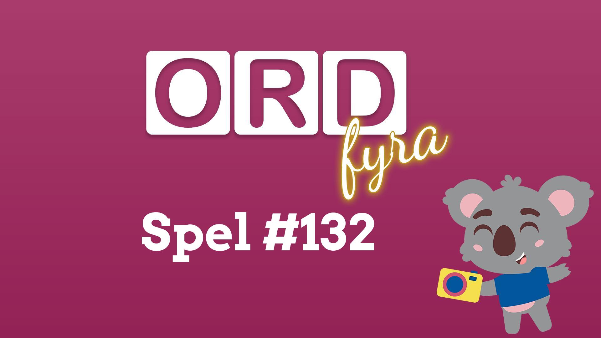 OrdFyra #132 - Tid och bit