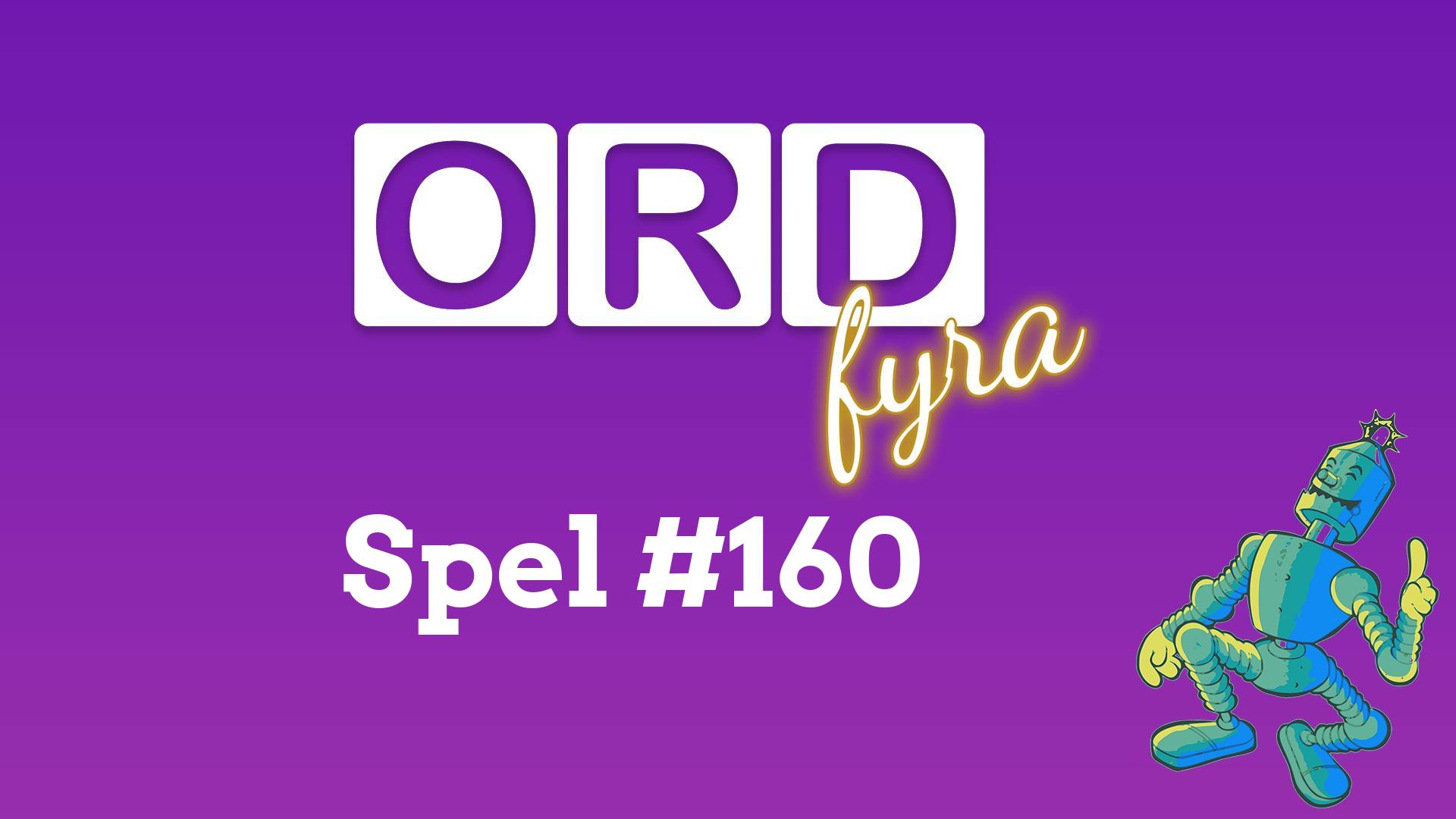 OrdFyra #160 - Nostalgiskt och mönstrat